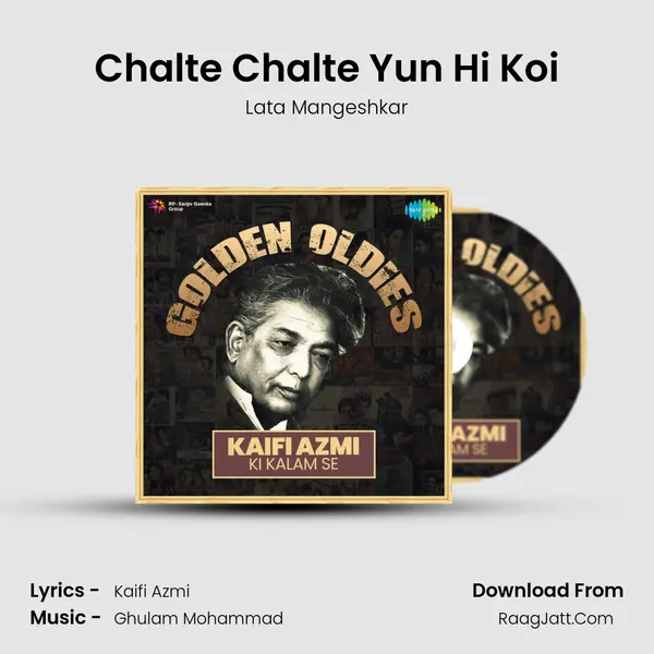 Chalte Chalte Yun Hi Koi mp3 song