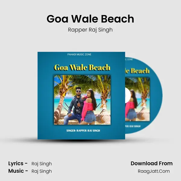 Goa Wale Beach MP3 Song by Rapper Raj Singh Cover