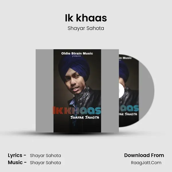 Ik khaas - Shayar Sahota