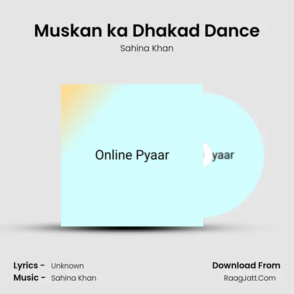Muskan ka Dhakad Dance MP3 Song by Sahina Khan Cover