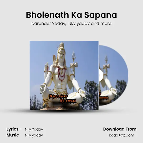 Bholenath Ka Sapana MP3 Song by Narender Yadav Cover