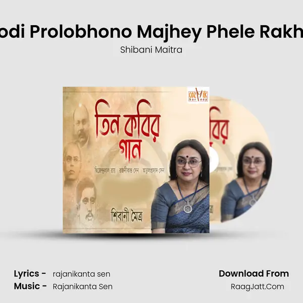 Jodi Prolobhono Majhey Phele Rakho MP3 Song by Shibani Maitra Cover