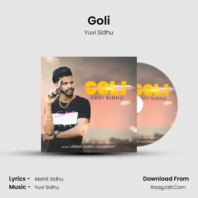 Goli MP3 Song by Yuvi Sidhu Cover