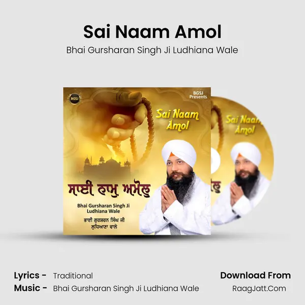 Sai Naam Amol - Bhai Gursharan Singh Ji Ludhiana Wale