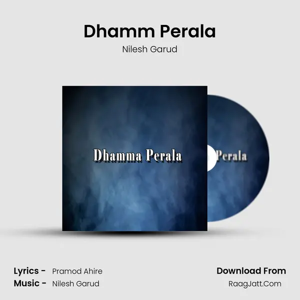 Dhamm Perala - Nilesh Garud