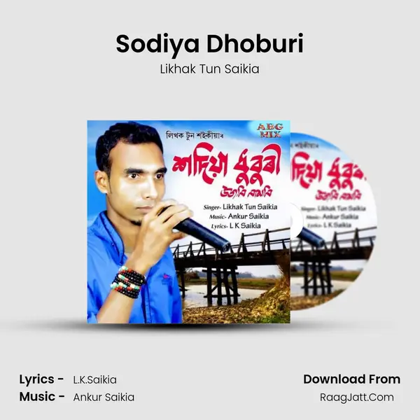 Sodiya Dhoburi - Likhak Tun Saikia