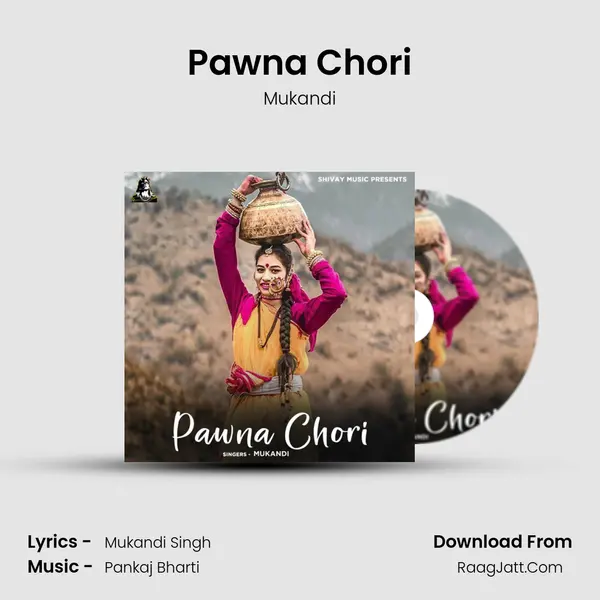 Pawna Chori mp3 song