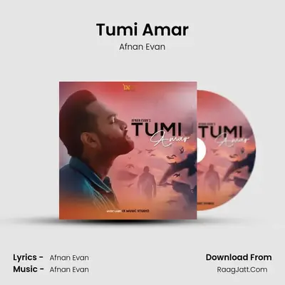 Tumi Amar MP3 Song by Afnan Evan Cover