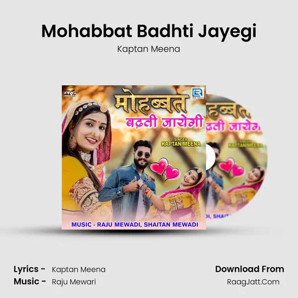 Mohabbat Badhti Jayegi - Kaptan Meena