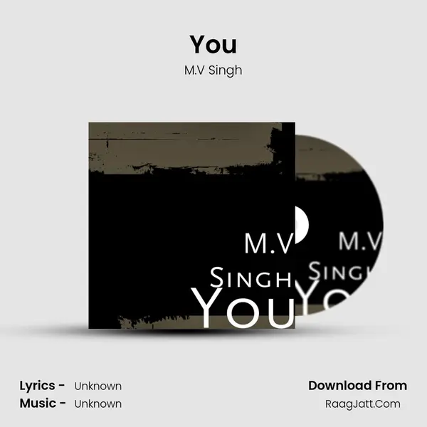 You - M.V Singh