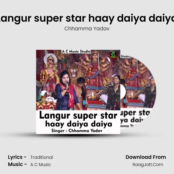 Langur super star haay daiya daiya mp3 song