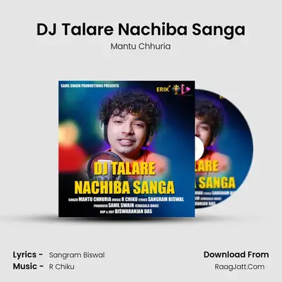 DJ Talare Nachiba Sanga - Mantu Chhuria