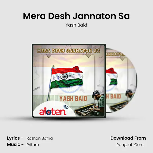 Mera Desh Jannaton Sa mp3 song