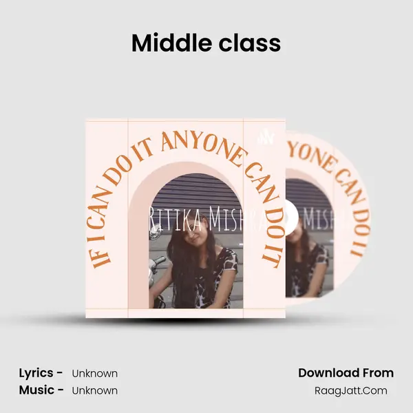 Middle class MP3 Song by  Cover
