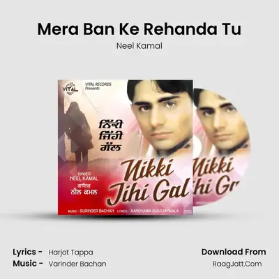 Mera Ban Ke Rehanda Tu mp3 song
