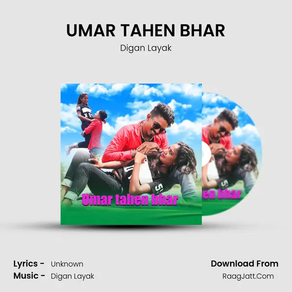 UMAR TAHEN BHAR - Digan Layak