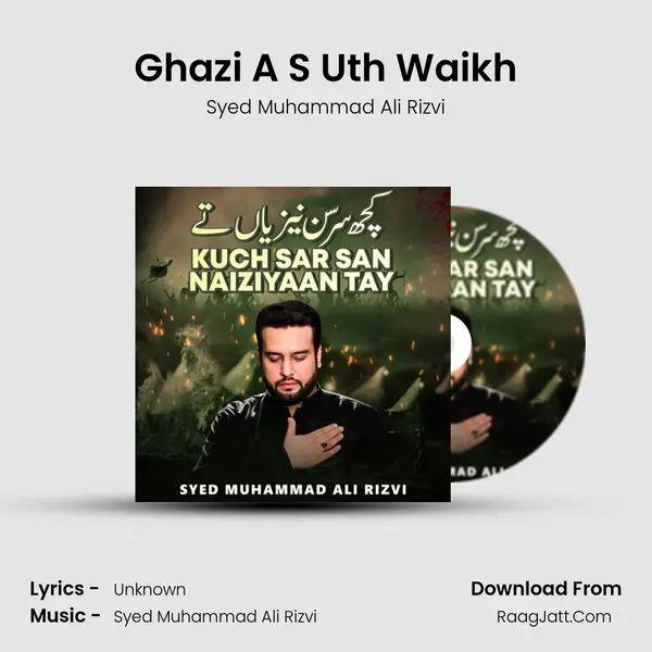 Ghazi A S Uth Waikh mp3 song