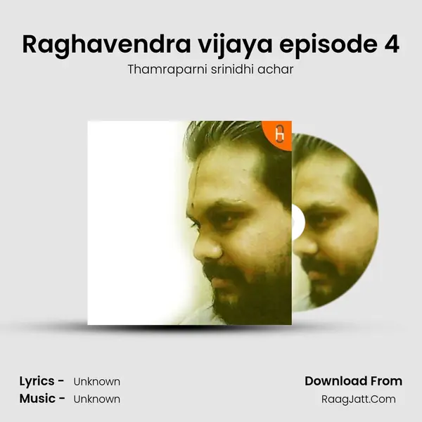 Raghavendra vijaya episode 4 mp3 song