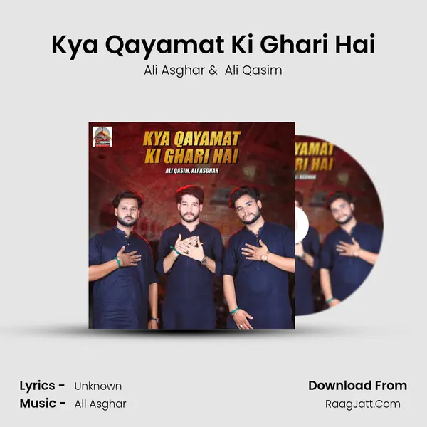 Kya Qayamat Ki Ghari Hai - Single - Ali Asghar