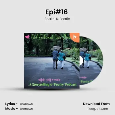 Epi#16 (Mistakes aur Mithaas) MP3 Song by Shalini K. Bhatia Cover