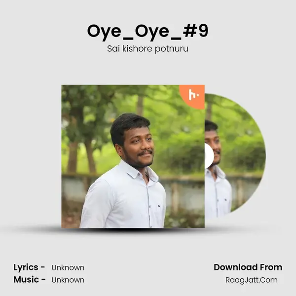 Oye_Oye_#9 MP3 Song by Sai kishore potnuru Cover