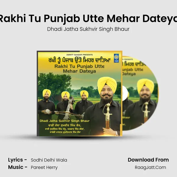 Rakhi Tu Punjab Utte Mehar Dateya mp3 song