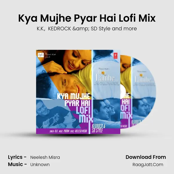 Kya Mujhe Pyar Hai Lofi Mix(Remix By Kedrock,Sd Style) MP3 Song by K.K. Cover