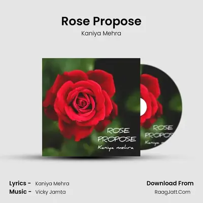 Rose Propose mp3 song