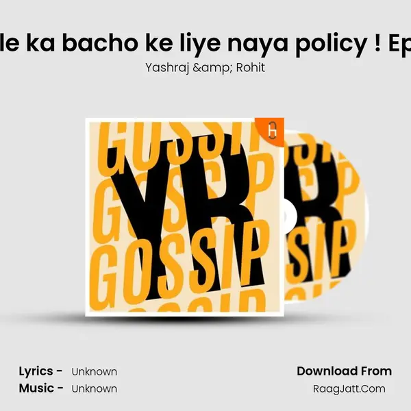 Google ka bacho ke liye naya policy ! Ep. #37 Cover