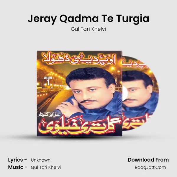 Jeray Qadma Te Turgia mp3 song