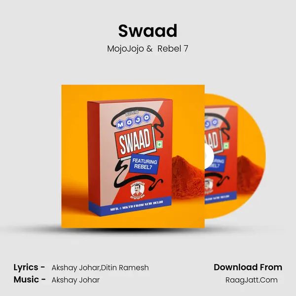 Swaad MP3 Song by MojoJojo Cover