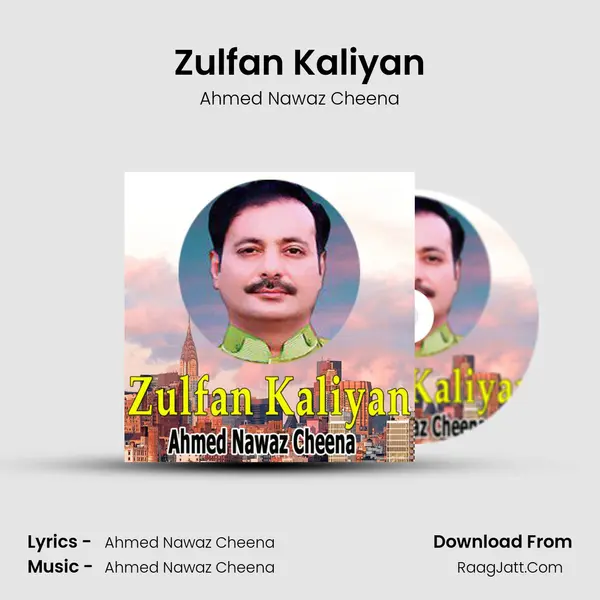 Zulfan Kaliyan mp3 song