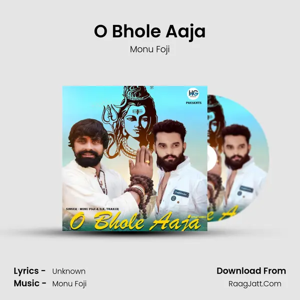O Bhole Aaja MP3 Song by Monu Foji Cover