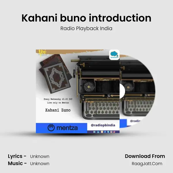 Kahani buno introduction MP3 Song by Radio Playback India Cover