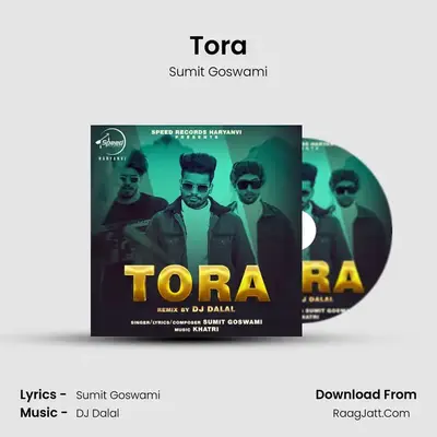 Tora mp3 song