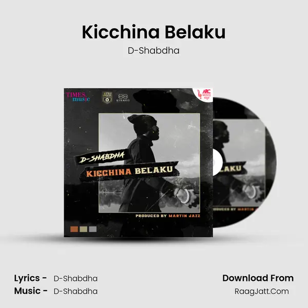 Kicchina Belaku - D-Shabdha