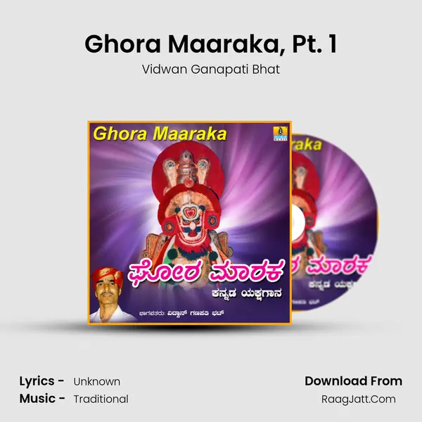 Ghora Maaraka, Pt. 1 MP3 Song by Vidwan Ganapati Bhat Cover