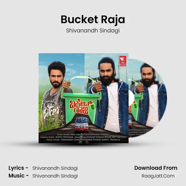 Bucket Raja - Shivanandh Sindagi