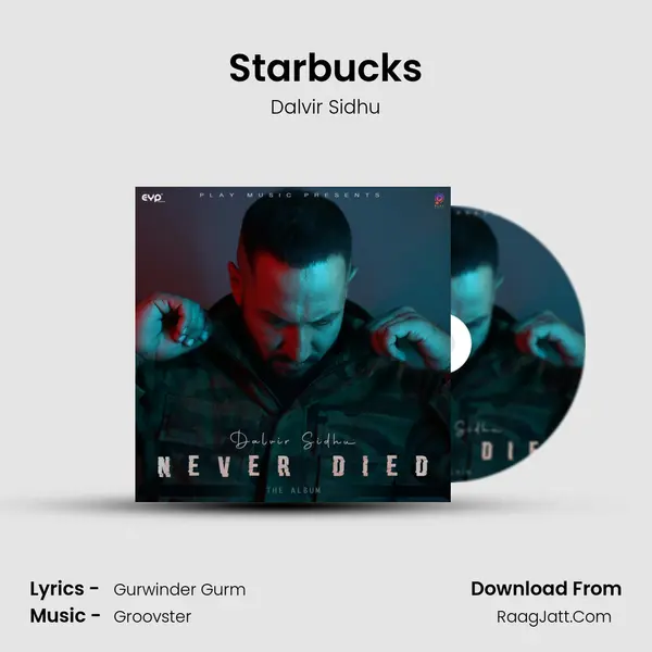 Starbucks MP3 Song by Dalvir Sidhu Cover