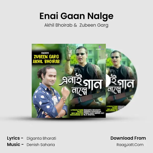 Enai Gaan Nalge MP3 Song by Akhil Bhoirab Cover