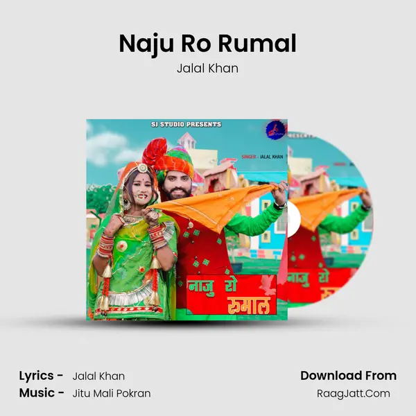 Naju Ro Rumal - Jalal Khan