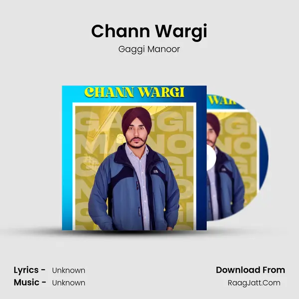 Chann Wargi - Gaggi Manoor