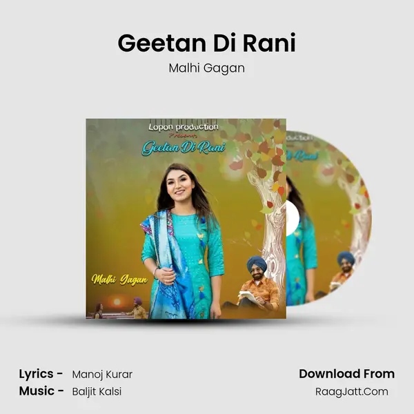 Geetan Di Rani - Malhi Gagan