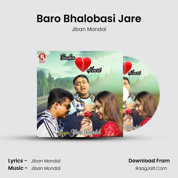 Baro Bhalobasi Jare mp3 song