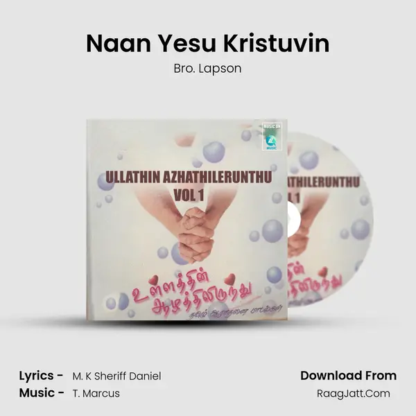 Naan Yesu Kristuvin MP3 Song by Bro. Lapson Cover