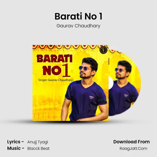 Barati No 1 - Gaurav Chaudhary