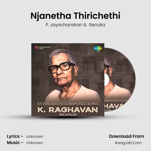 Njanetha Thirichethi MP3 Song by P. Jayachandran Cover