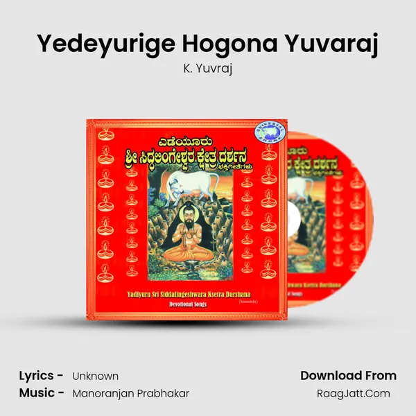 Yedeyurige Hogona Yuvaraj MP3 Song by K. Yuvraj Cover