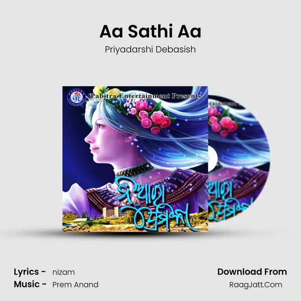Aa Sathi Aa MP3 Song by Priyadarshi Debasish Cover