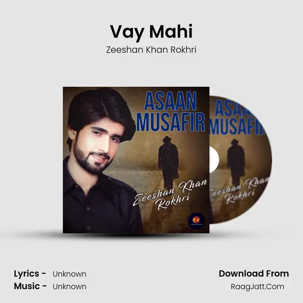 Vay Mahi MP3 Song by Zeeshan Khan Rokhri Cover